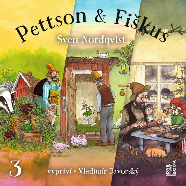 Dobrodružství kocoura Fiškuse a dědy Pettsona 3 (audiokniha - čte Vladimír Javorský) - Sven Nordqvist