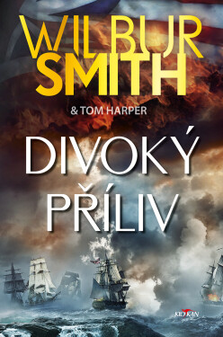Divoký příliv - Wilbur Smith