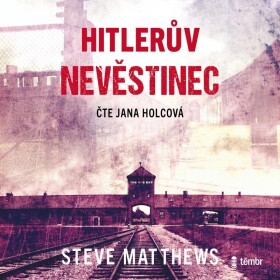 Hitlerův nevěstinec - audioknihovna - Steve Matthews