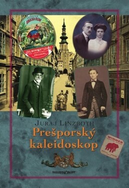 Prešporský kaleidoskop Juraj Linzboth