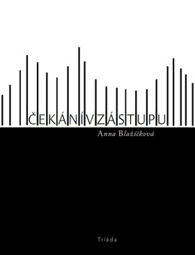 Čekání v zástupu - Anna Blažíčková