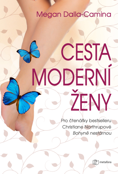Cesta moderní ženy - Megan Dalla-Camina