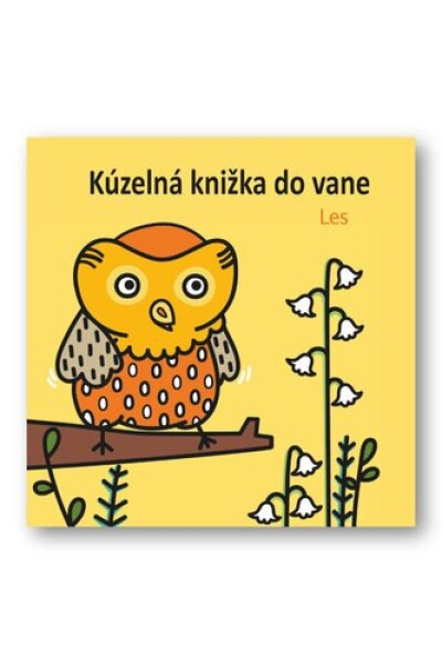 Kúzelná knižka do vane Les - Anais Chambel