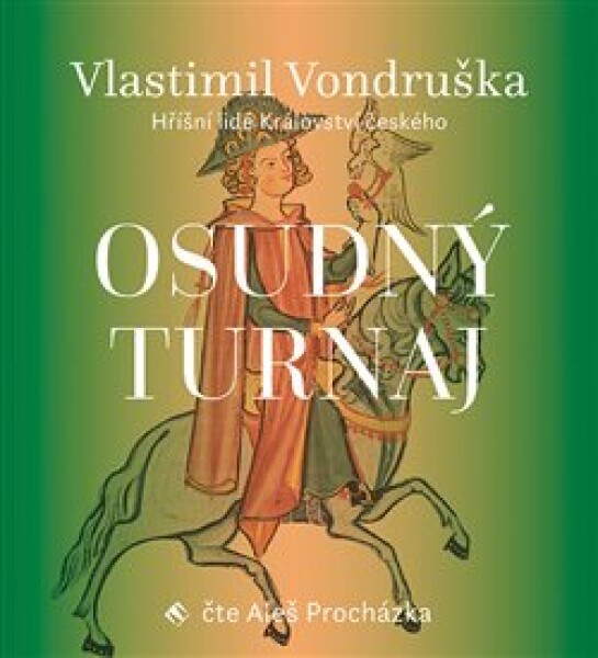 Osudný turnaj Vlastimil Vondruška