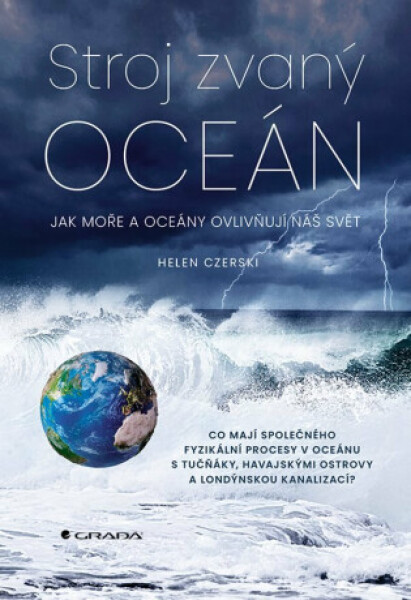 Stroj zvaný oceán - Helen Czerski