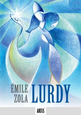 Lurdy - Émile Zola - e-kniha