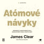 Atómové návyky - James Clear - audiokniha