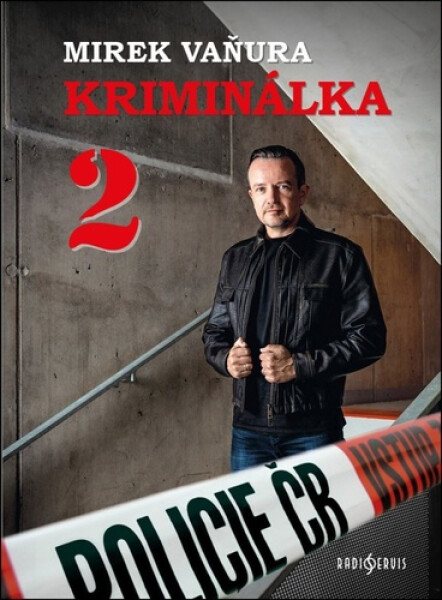 Kriminálka 2 - Miroslav Vaňura