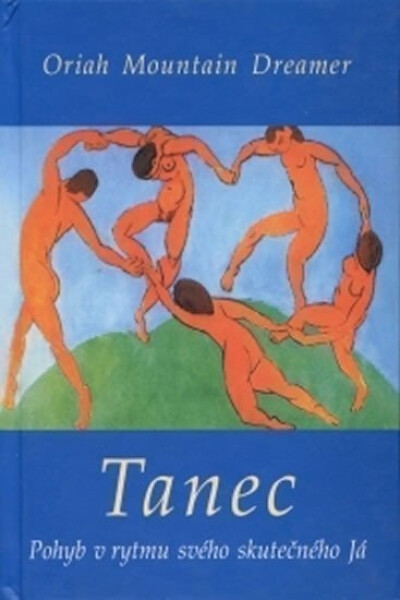 Tanec Oriah Mountain Dreamer