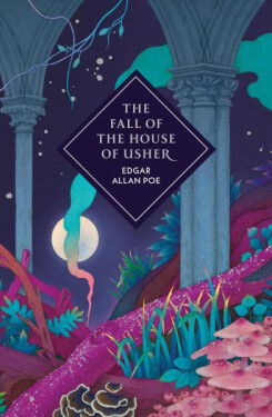 Fall of the House of Usher and Other Stories - Edgar Allan Poe