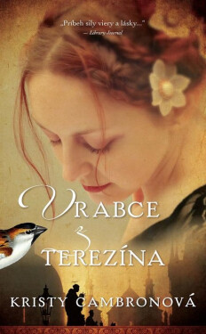 Vrabce z Terezína - Kristy Cambron