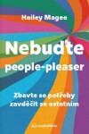 Nebuďte people-pleaser