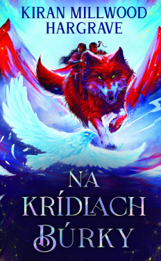 Na krídlach búrky - Kiran Millwood-Hargrave