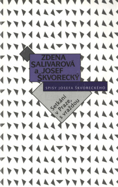 Setkání v Praze, s vraždou (spisy-svazek 24) - Josef Škvorecký, Zdena Salivarová