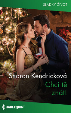 Chci tě znát! - Sharon Kendricková