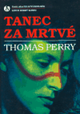 Tanec za mrtvé (poškozená) - Thomas Perry