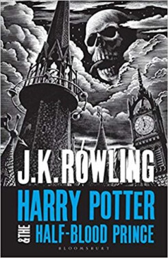 Harry Potter and the Half-Blood Prince - Joanne Kathleen Rowling