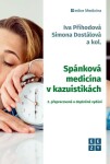 Spánková medicína kazuistikách, vydání Iva Příhodová