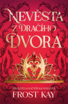 Nevěsta z Dračího dvora - Frost Kay