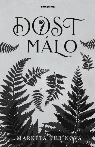 Dost málo - Markéta Kubínová
