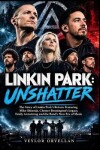 Linkin Park: UNSHATTER - kolektiv autorů