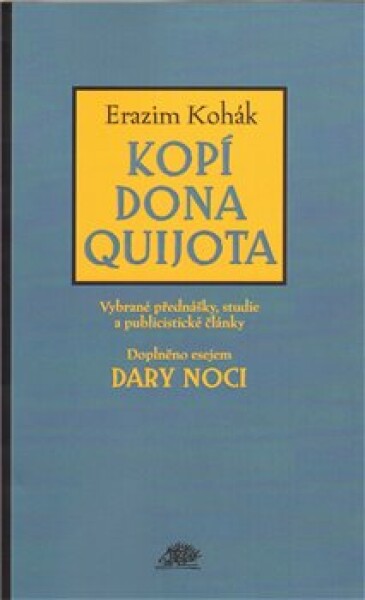 Kopí Dona Quijota - Erazim Kohák