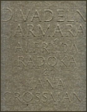 Divadelní jarmara Alfréda Radoka Jana Grossmana Jaroslav Krejčí