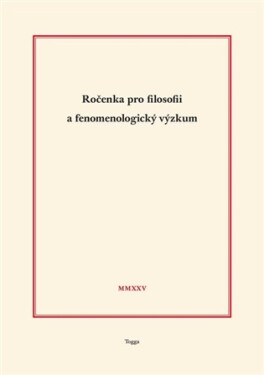 Ročenka pro filosofii a fenomenologický výzkum 2025 - kolektiv autorů
