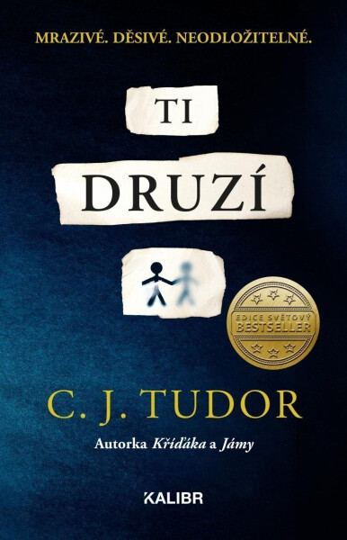 Ti druzí, 1. vydání - C. J. Tudor