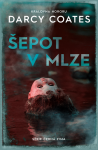 Šepot v mlze (poškozené) - Darcy Coates