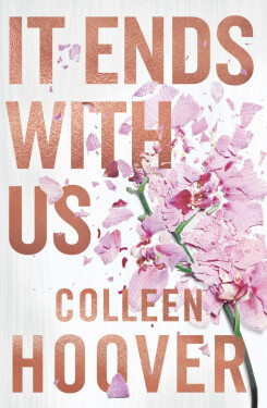 It Ends With Us - Colleen Hoover