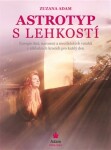 Astrotyp lehkostí