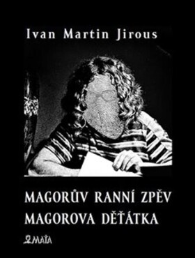 Magorův ranní zpěv Magorova děťátka