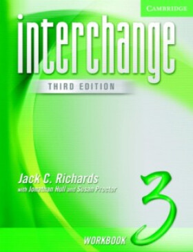 Interchange 3 Workbook, 3rd edition - Hull Jonathan; Proctor Susan; Richards Jack C.