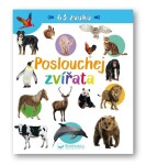 Poslouchej zvířata