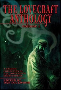 The Lovecraft Anthology Volume Howard Phillips Lovecraft