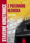 Stavební konstrukce z požárního hlediska - Václav Kupilík