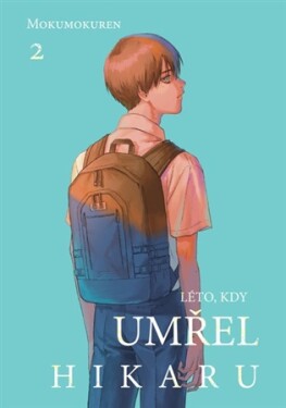 Léto, kdy umřel Hikaru 2