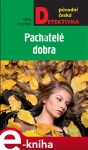 Pachatelé dobra - Věra Fojtová e-kniha