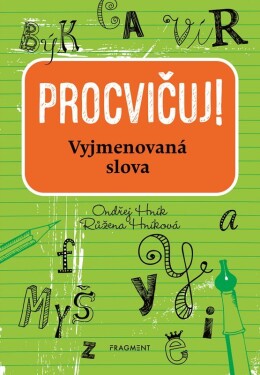 Procvičuj! Vyjmenovaná slova