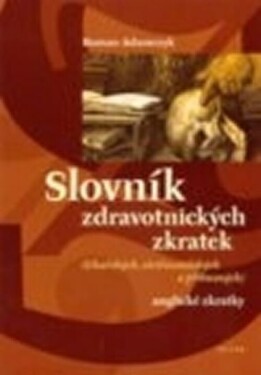 Slovník zdravotnických zkratek - Roman Adamczyk