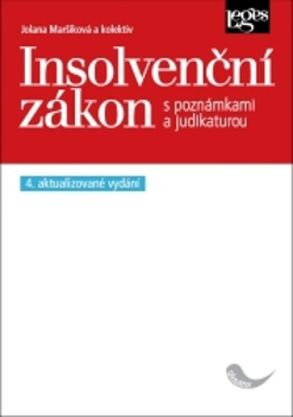 Insolvenční zákon s poznámkami a judikaturou podle stavu právní úpravy k 1. 1. 2026 - Jolana Maršíková