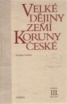 Velké dějiny zemí Koruny české III. Vratislav Vaníček