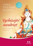 Vycházející moudrost Tsultrim Allione