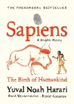 Sapiens: A Graphic History / The Birth of Humankind - Yuval Noah Harari