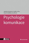 Psychologie komunikace Hedvika Boukalová,