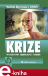 Krize. Psychologický a sociologický fenomén - Naděžda Špatenková e-kniha