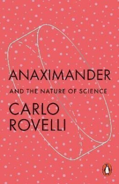 Anaximander - Carlo Rovelli