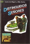 Para que leas: Distinguidos Senores