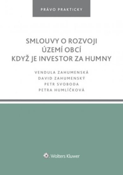 Smlouvy rozvoji území obcí Když je investor za humny